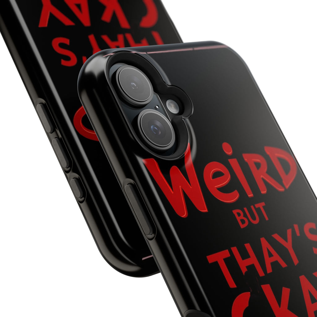 iPhone Weird But That's Okay Cinematic Art Slim Everyday Designer Case · iPhone