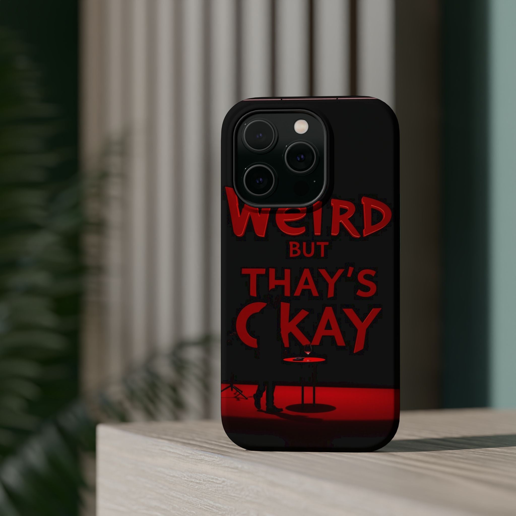 iPhone Weird But That's Okay Cinematic Art Slim Everyday Designer Case · iPhone