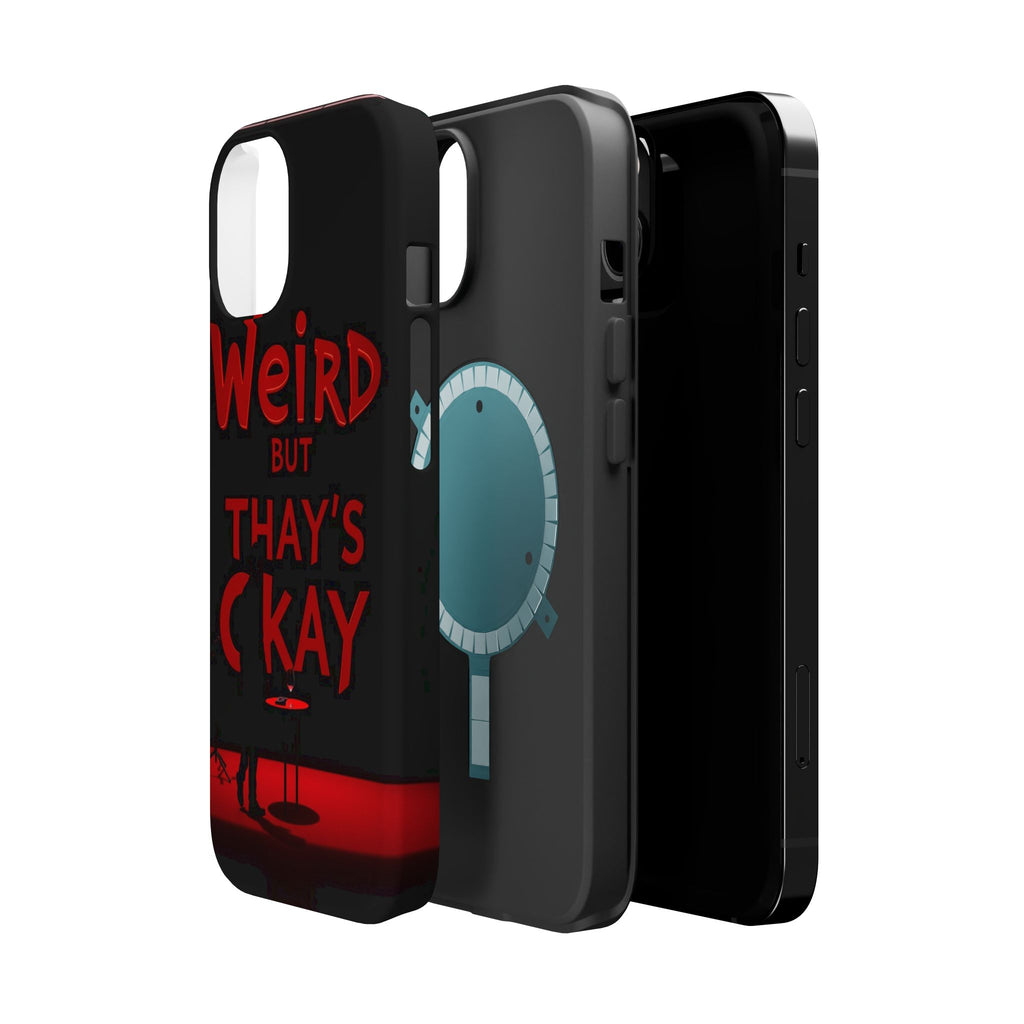iPhone Weird But That's Okay Cinematic Art Slim Everyday Designer Case · iPhone