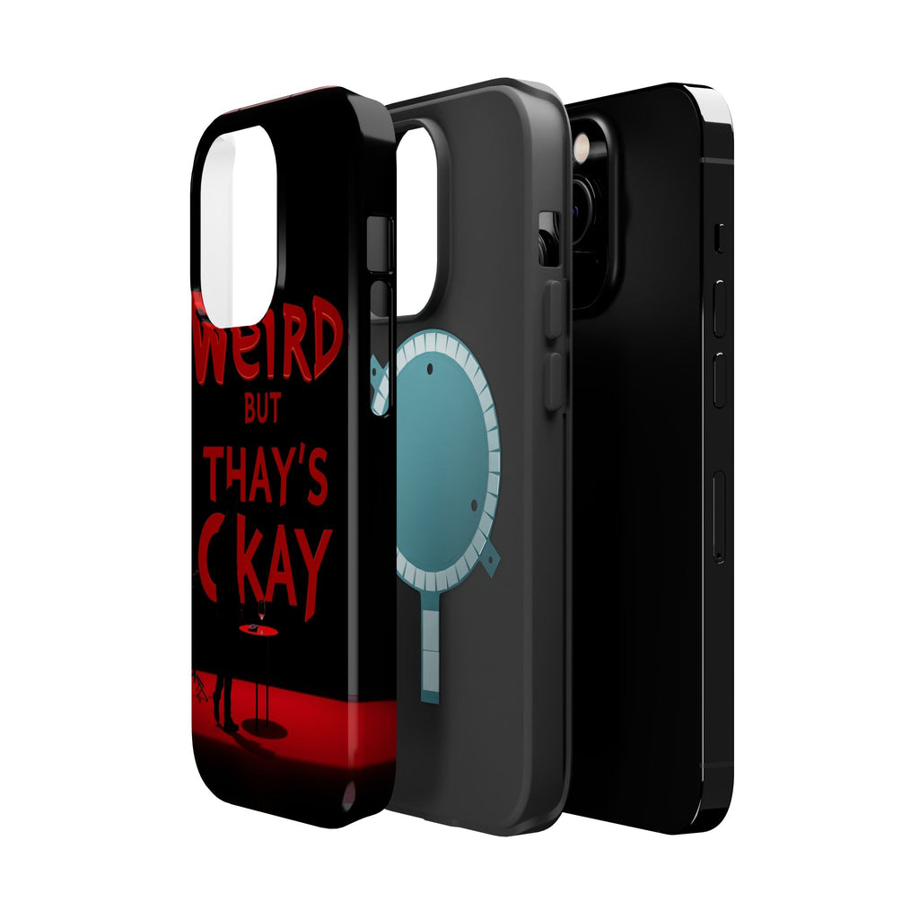 iPhone Weird But That's Okay Cinematic Art Slim Everyday Designer Case · iPhone