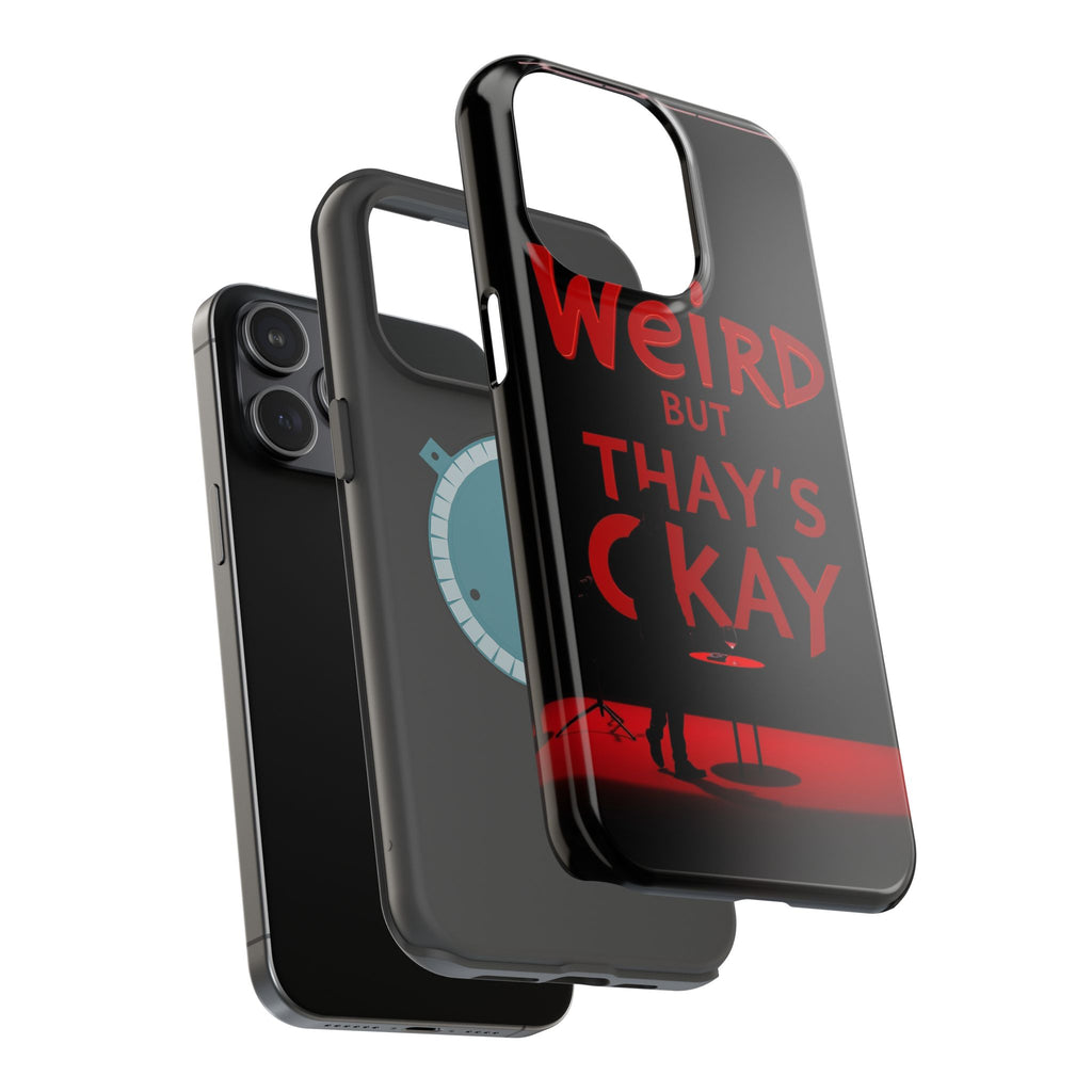 iPhone Weird But That's Okay Cinematic Art Slim Everyday Designer Case · iPhone