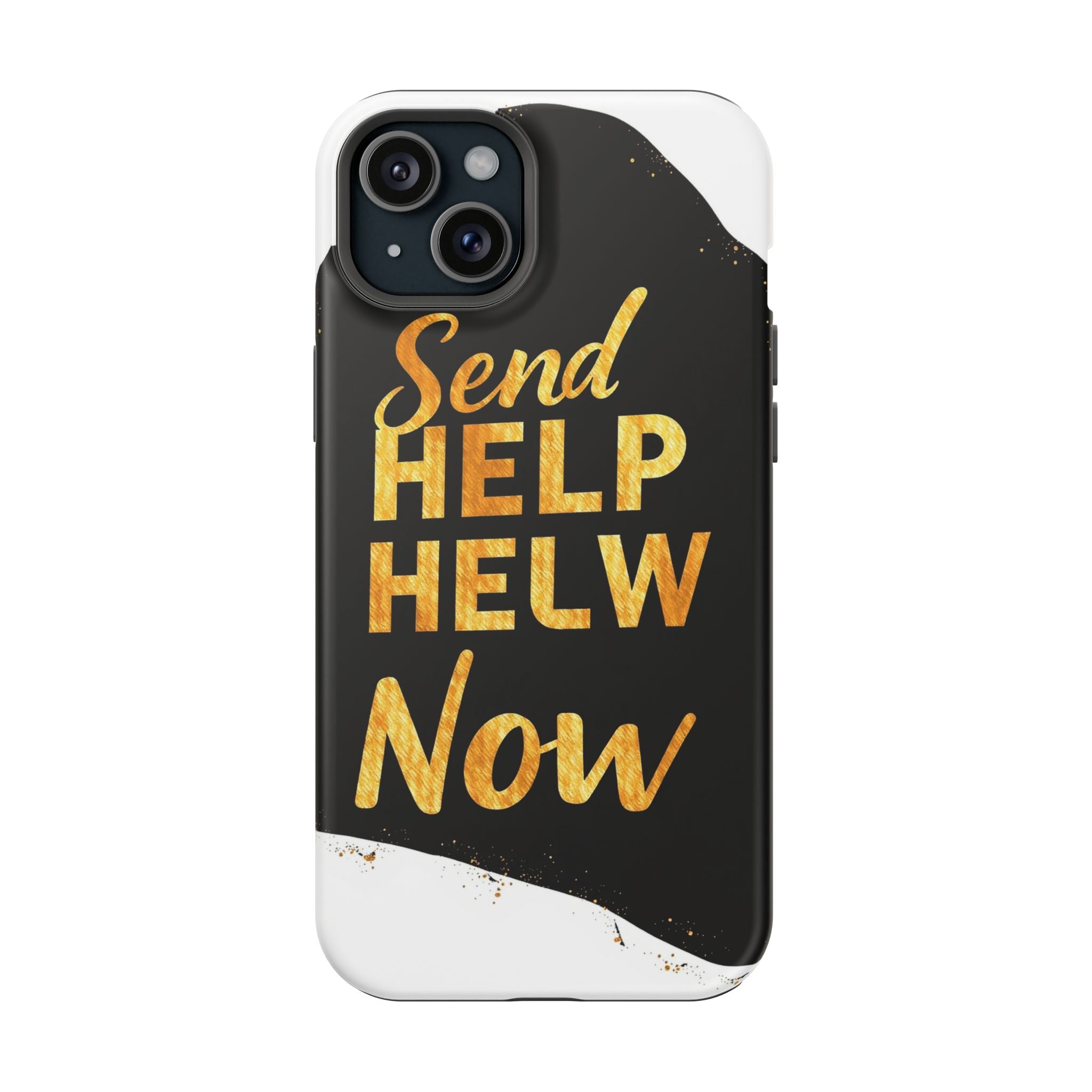 iPhone Send Help Now Enchanted Art Bold Modern Everyday Snap Case · iPhone Case