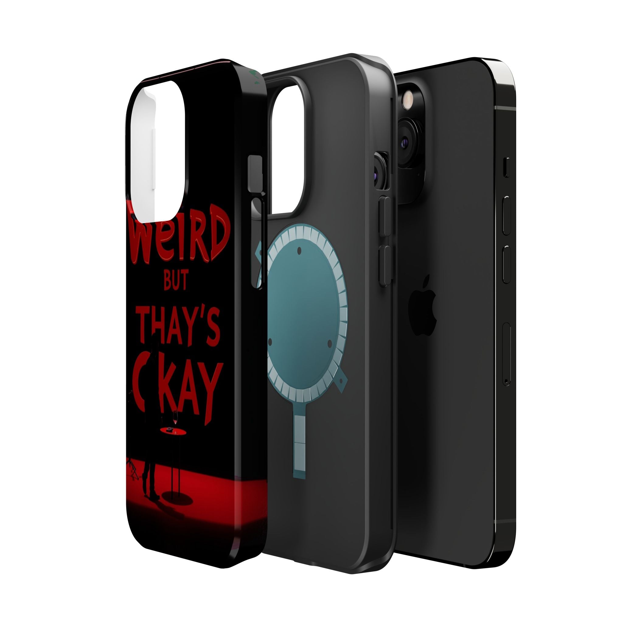iPhone Weird But That's Okay Cinematic Art Slim Everyday Designer Case · iPhone