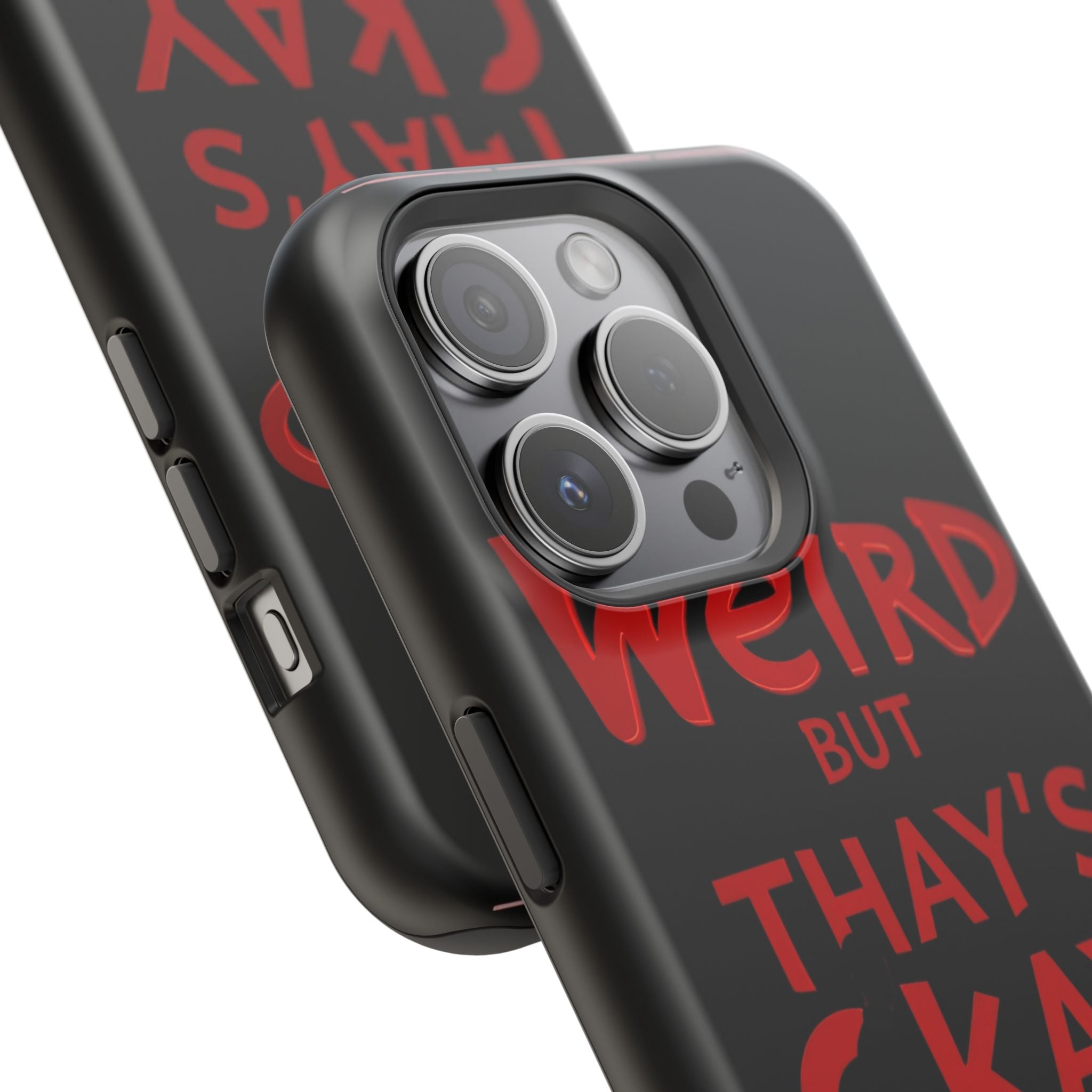 iPhone Weird But That's Okay Cinematic Art Slim Everyday Designer Case · iPhone
