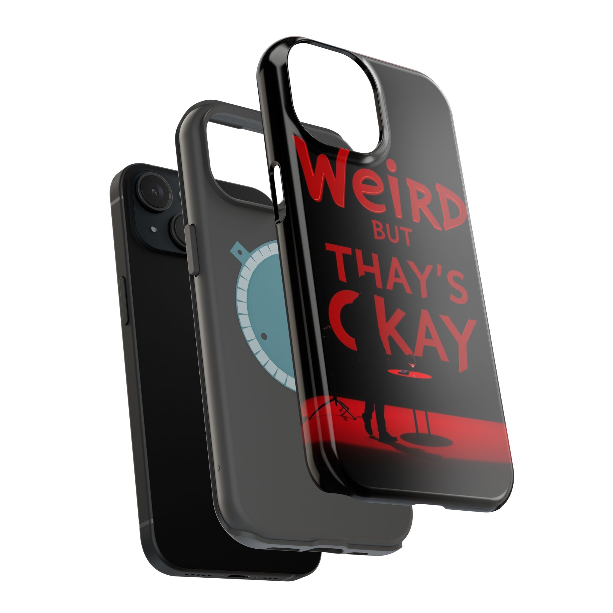 iPhone Weird But That's Okay Cinematic Art Slim Everyday Designer Case · iPhone
