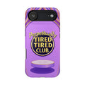 iPhone Perpetually Tired Club Bold Art Slim Everyday Designer Case · iPhone Case
