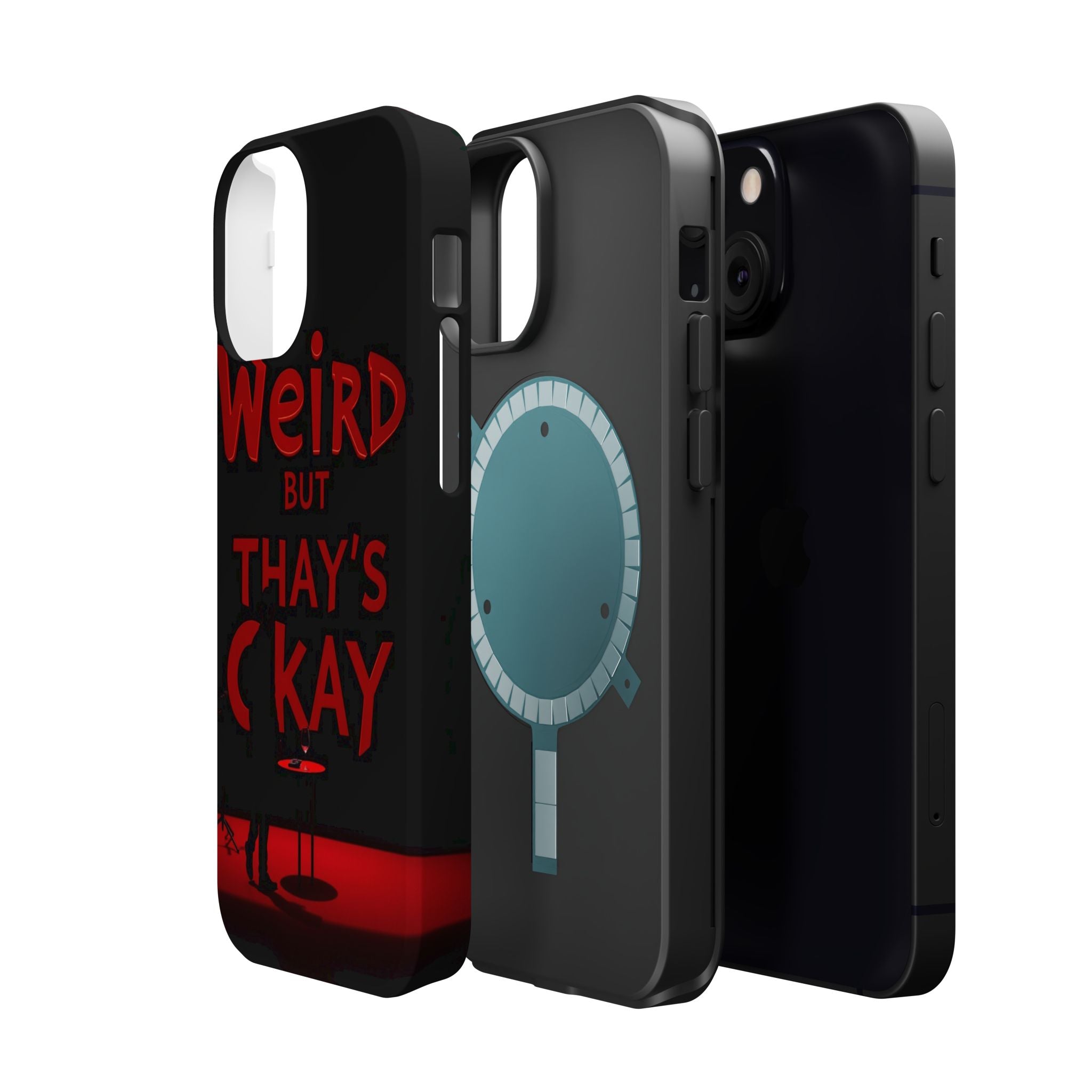 iPhone Weird But That's Okay Cinematic Art Slim Everyday Designer Case · iPhone