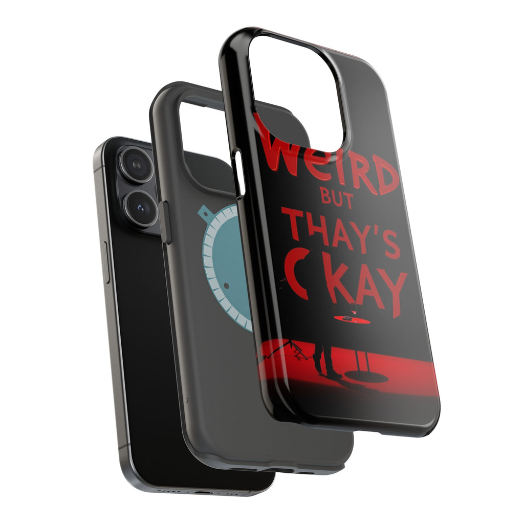 iPhone Weird But That's Okay Cinematic Art Slim Everyday Designer Case · iPhone