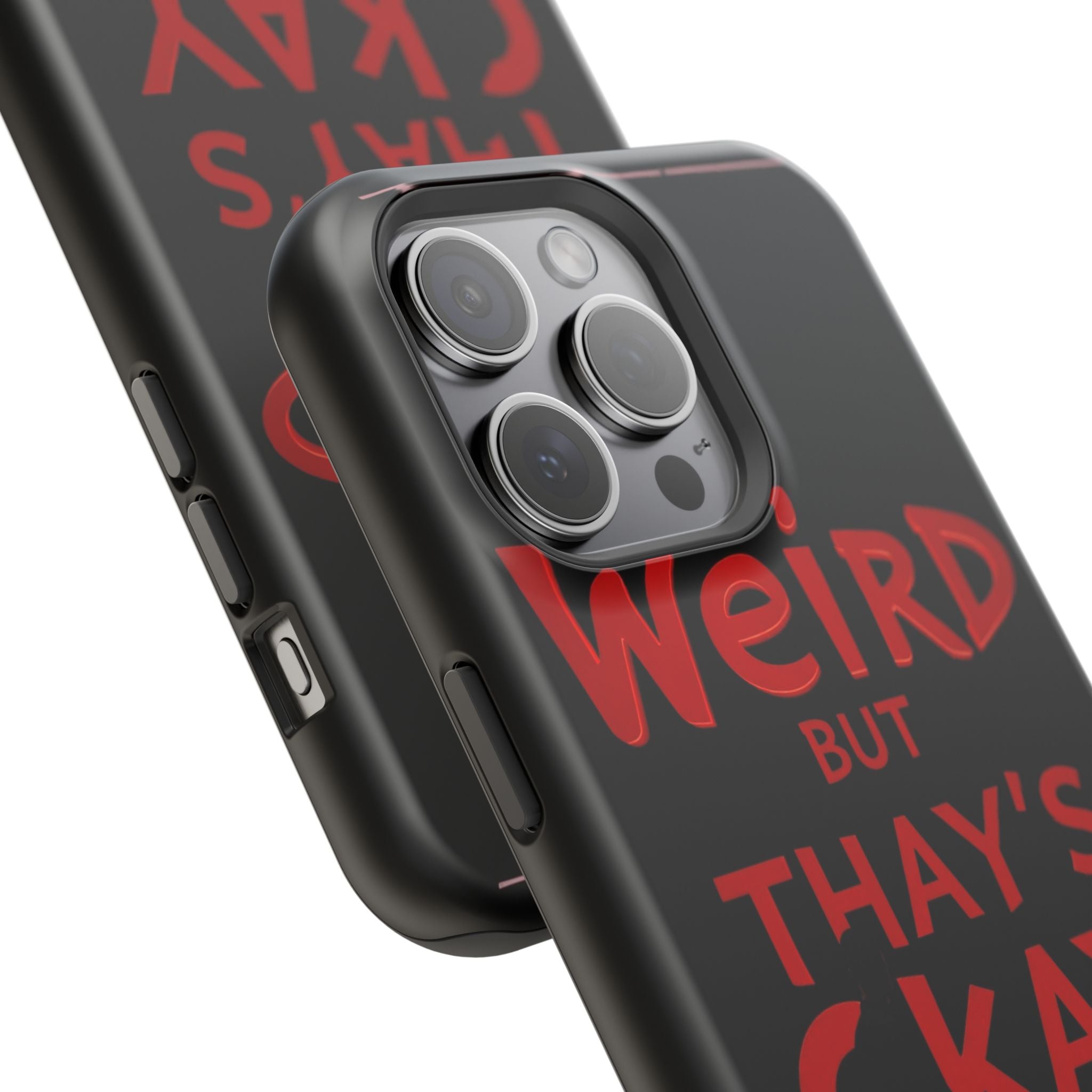 iPhone Weird But That's Okay Cinematic Art Slim Everyday Designer Case · iPhone