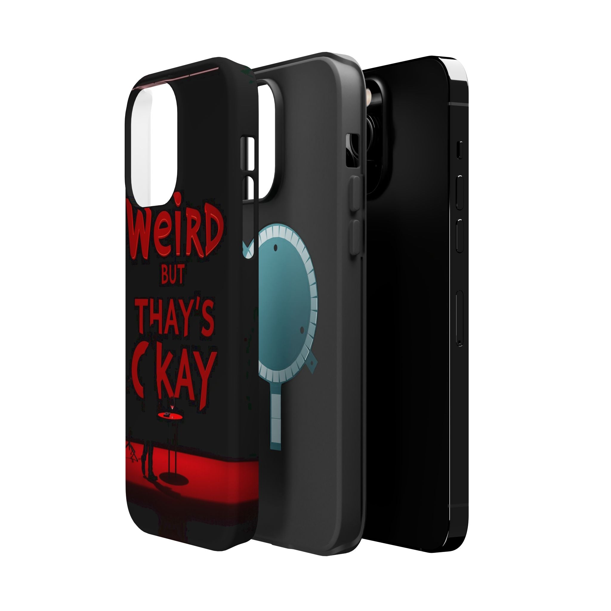 iPhone Weird But That's Okay Cinematic Art Slim Everyday Designer Case · iPhone