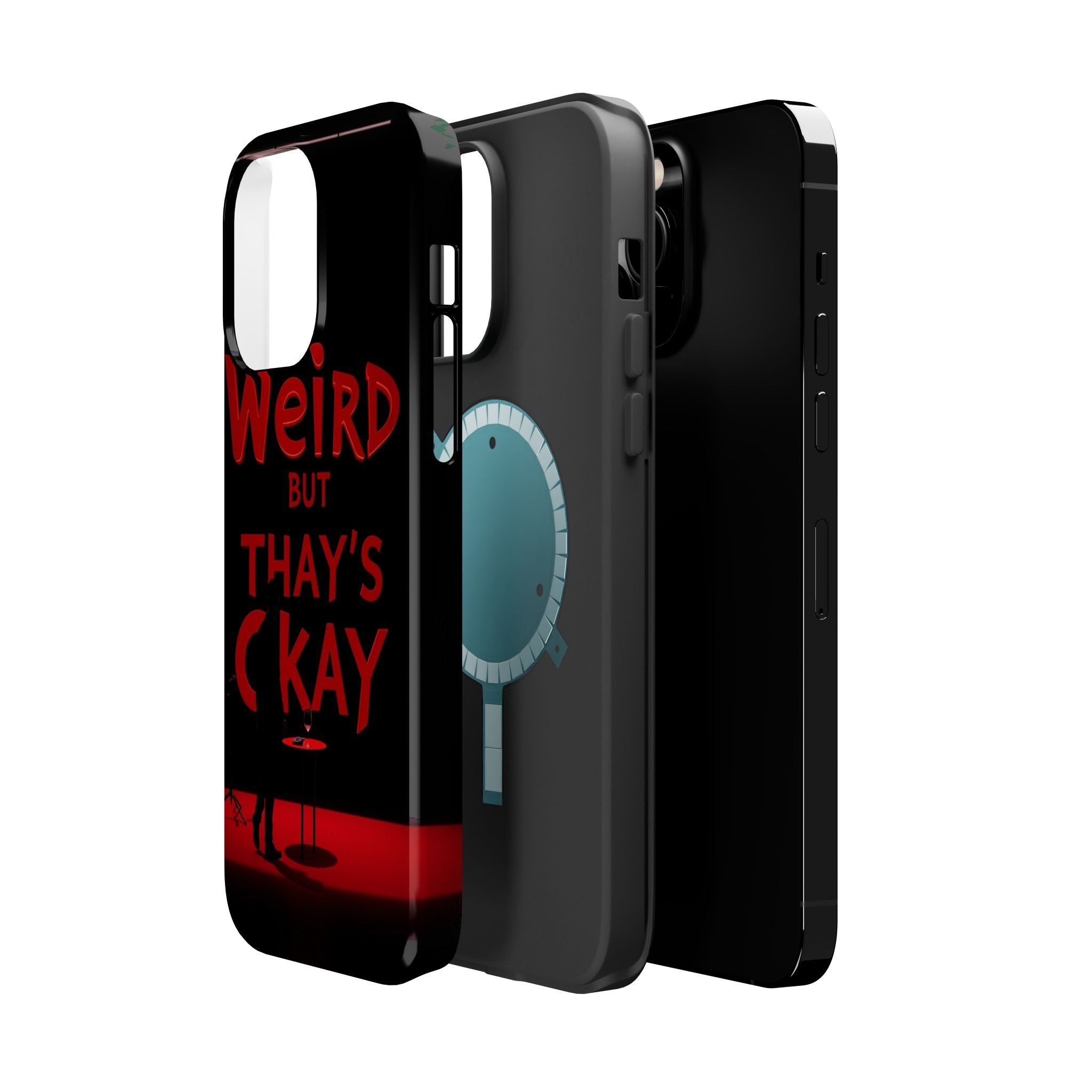 iPhone Weird But That's Okay Cinematic Art Slim Everyday Designer Case · iPhone