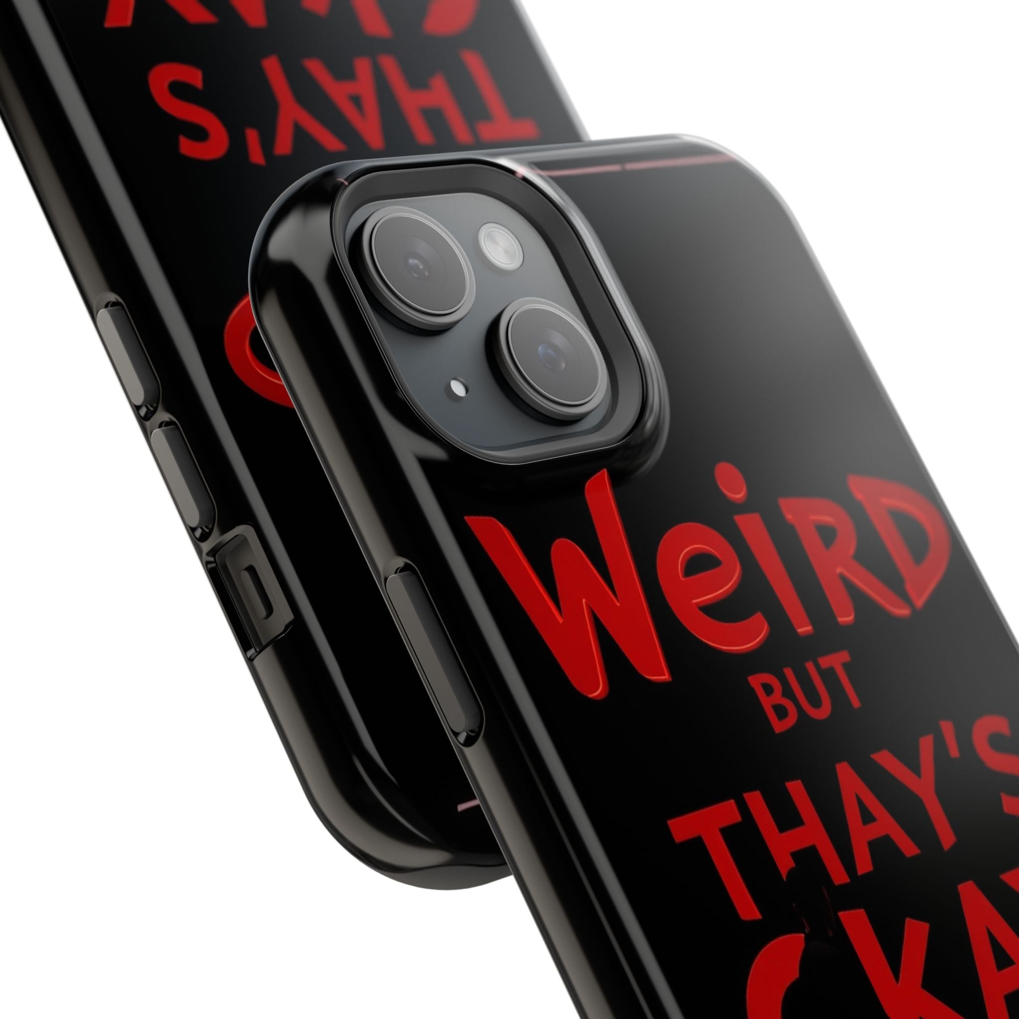 iPhone Weird But That's Okay Cinematic Art Slim Everyday Designer Case · iPhone