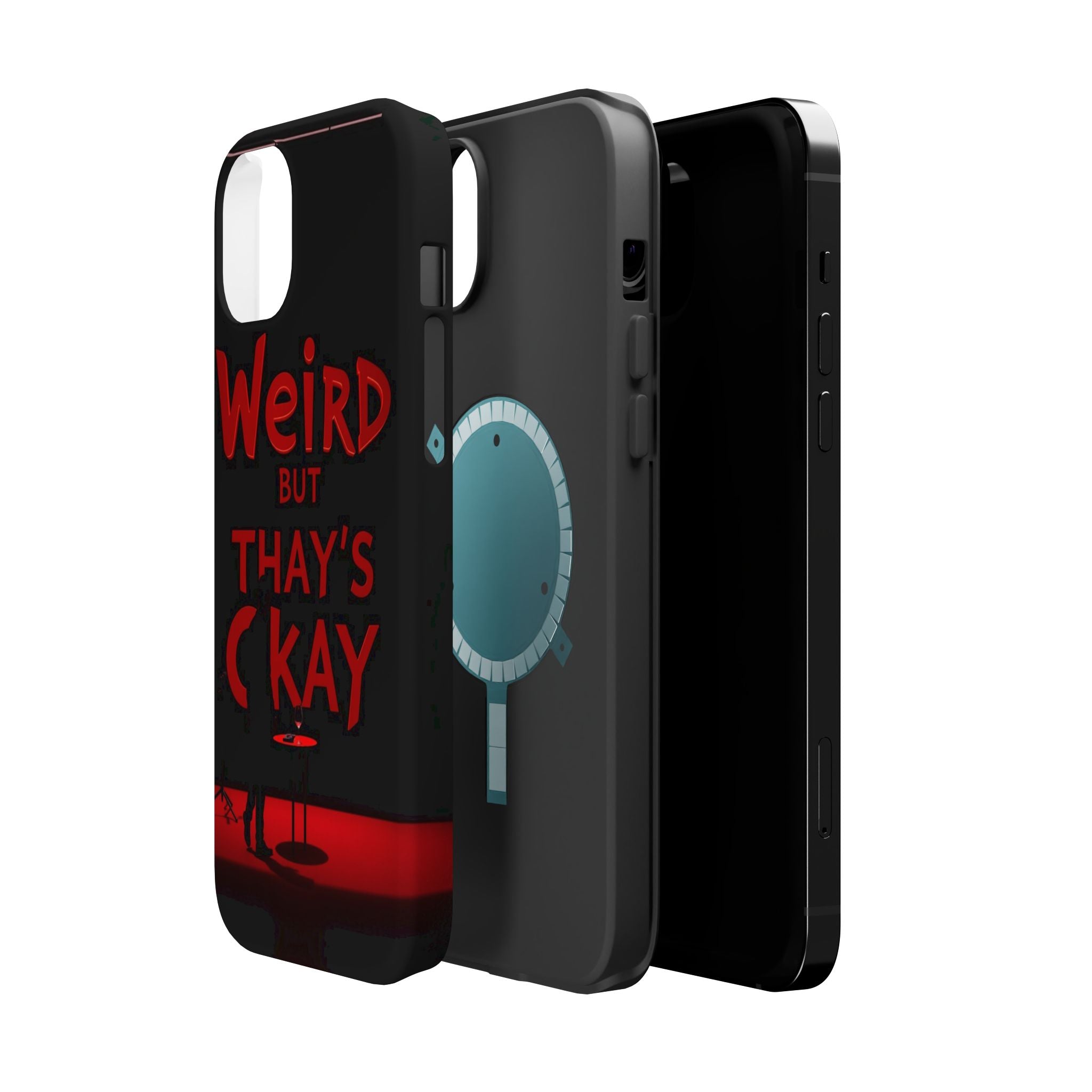 iPhone Weird But That's Okay Cinematic Art Slim Everyday Designer Case · iPhone