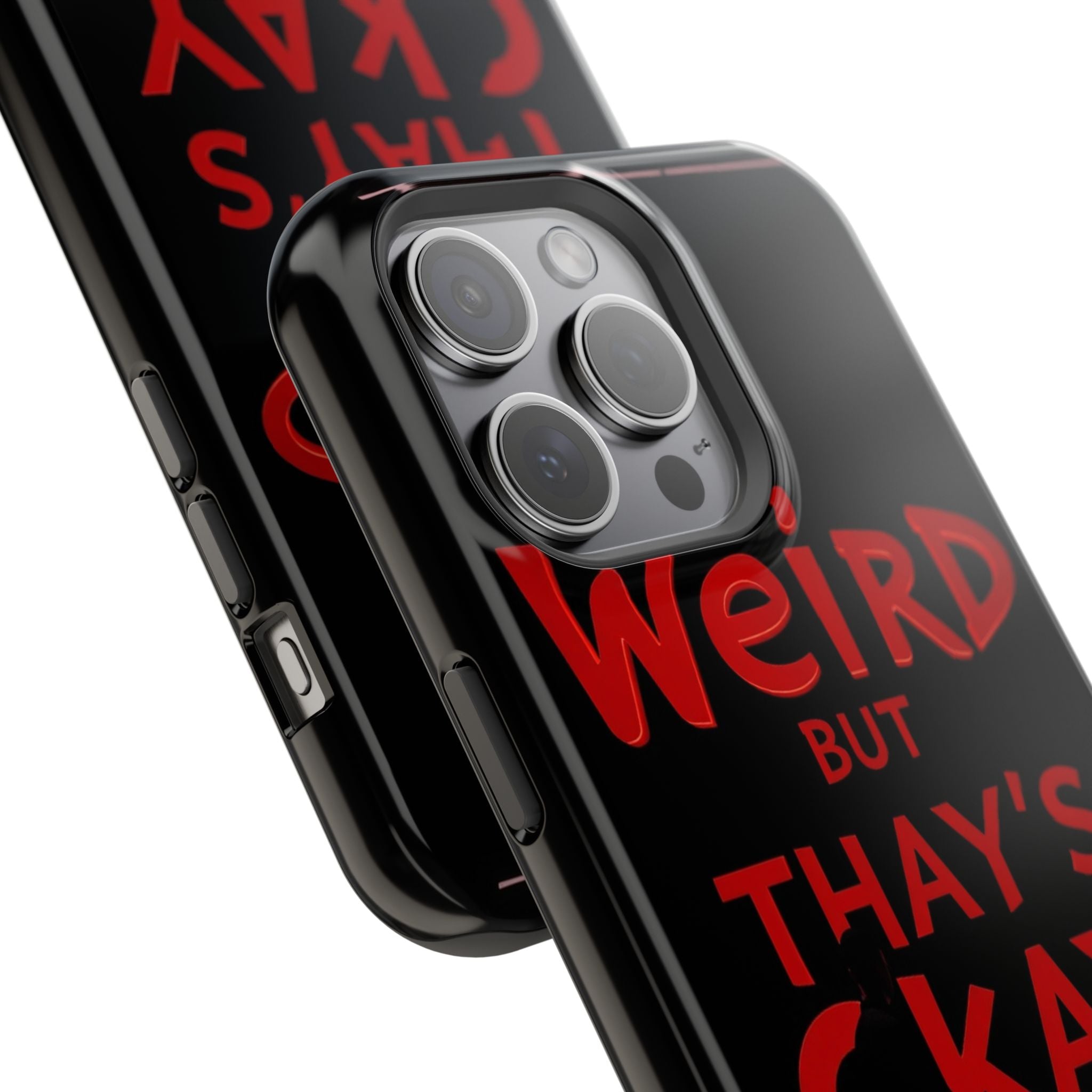 iPhone Weird But That's Okay Cinematic Art Slim Everyday Designer Case · iPhone