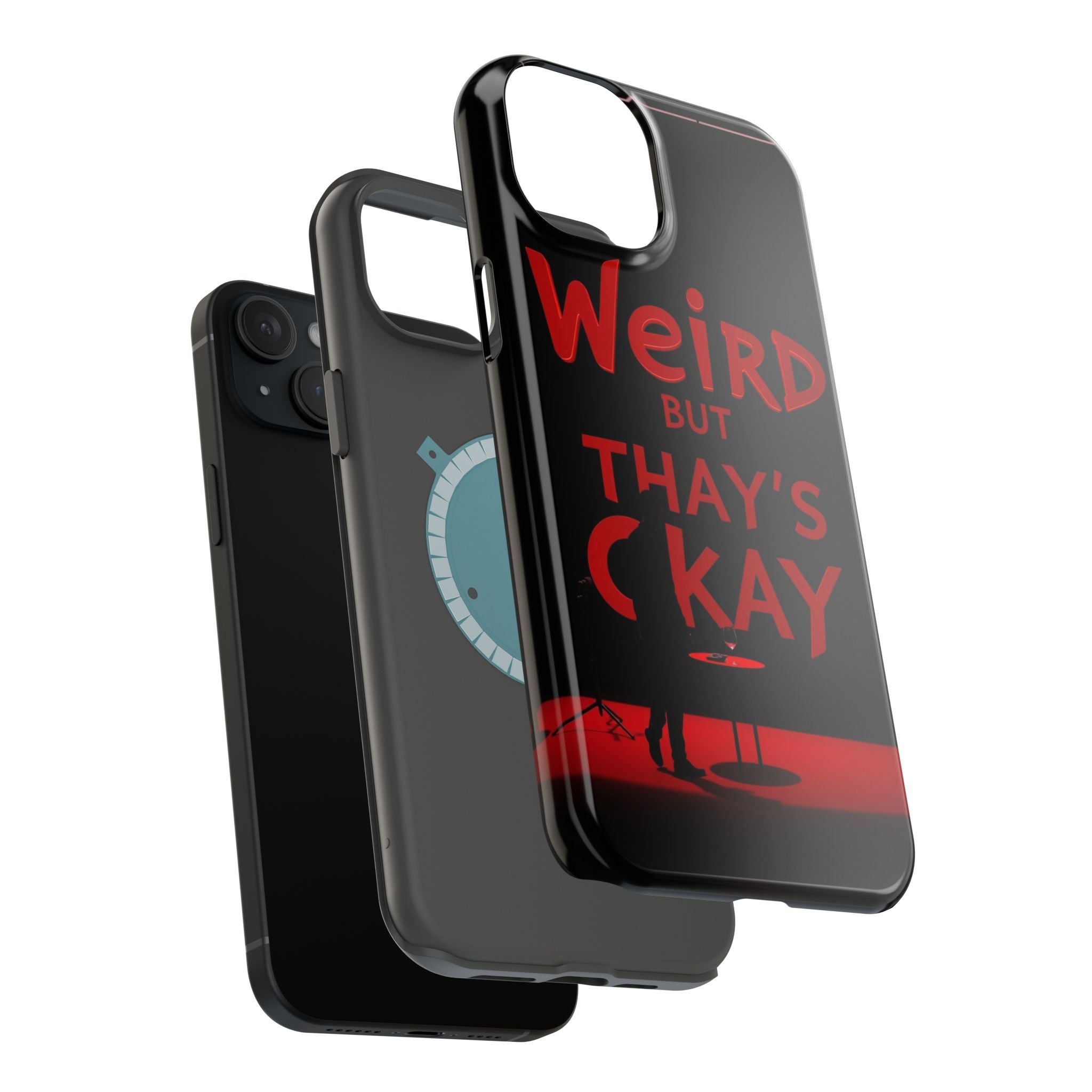 iPhone Weird But That's Okay Cinematic Art Slim Everyday Designer Case · iPhone