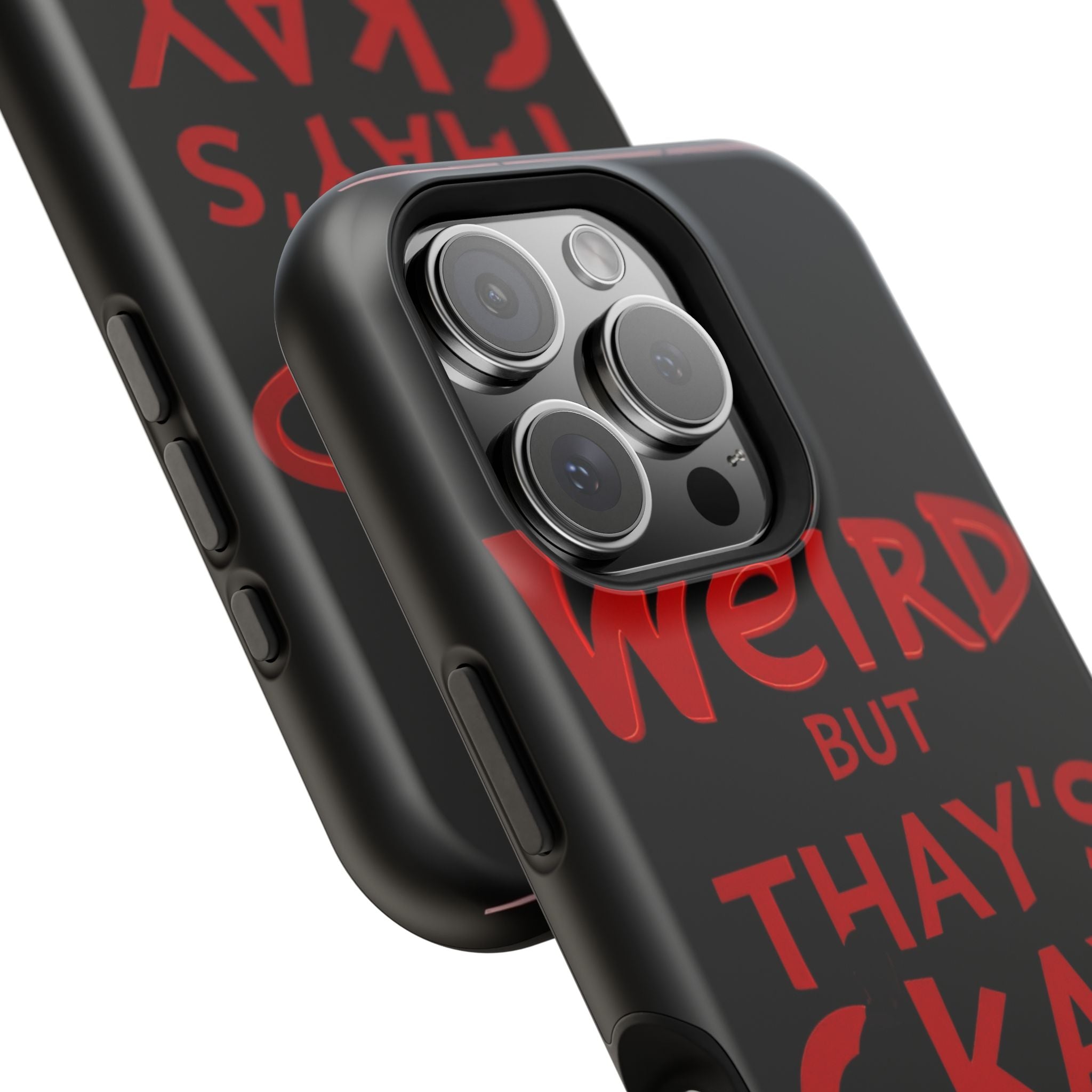 iPhone Weird But That's Okay Cinematic Art Slim Everyday Designer Case · iPhone